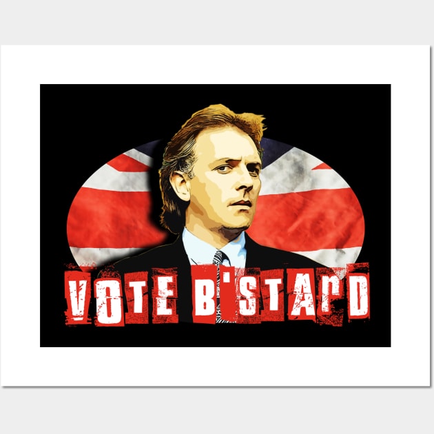 Vote B'Stard New Statesman Design Wall Art by HellwoodOutfitters